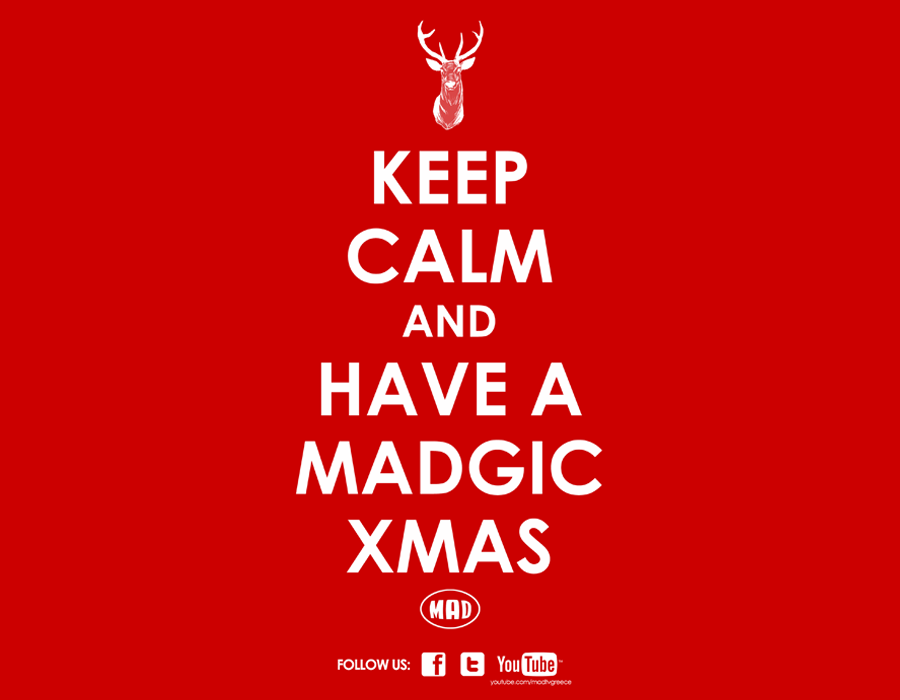 Keep calm & have a madgik xmas